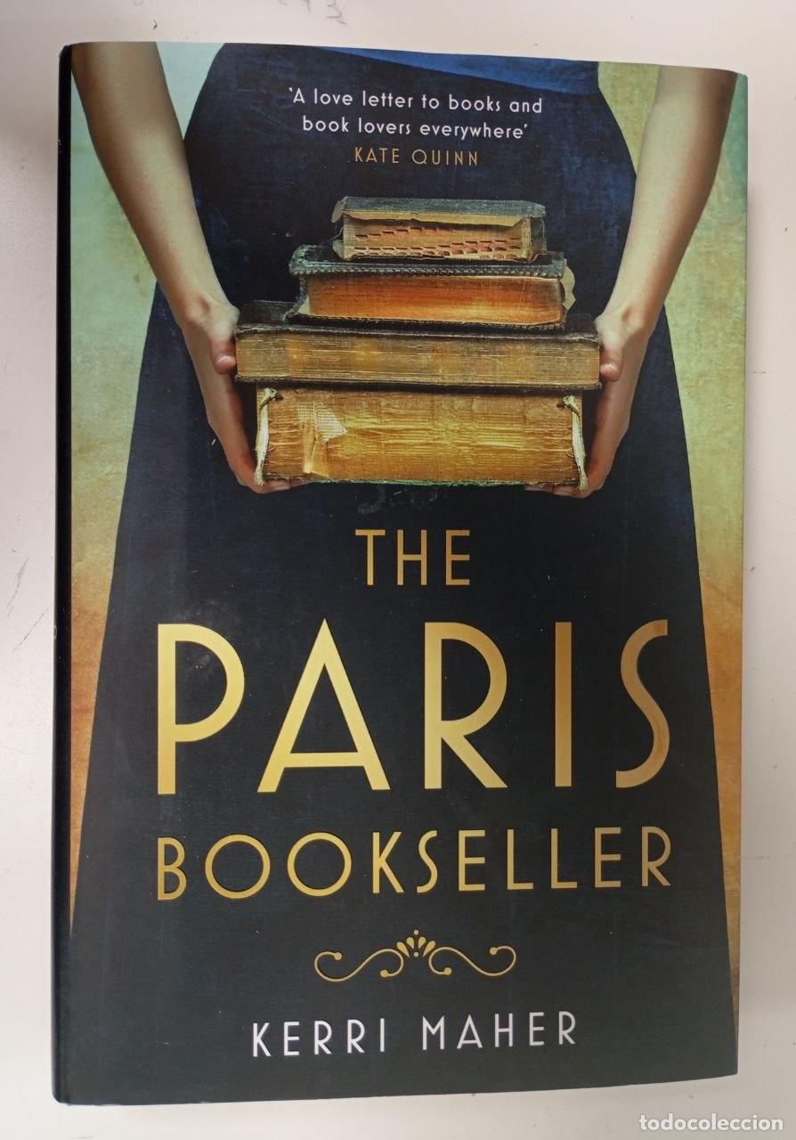 Livres: The Paris Bookseller - Maher, Kerri