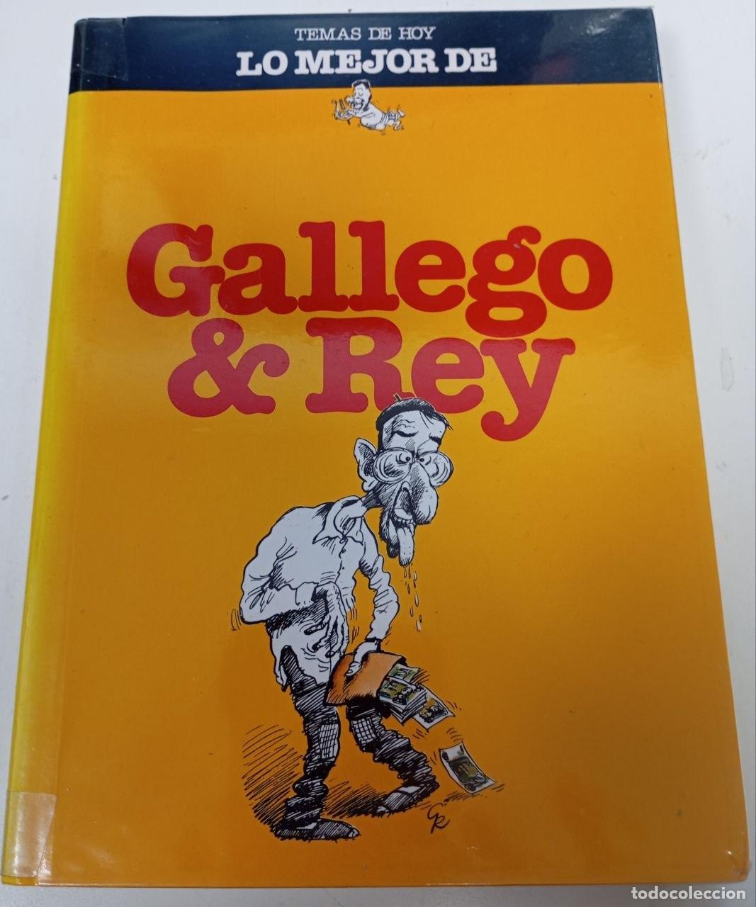 Libros: Lo mejor de Gallego y Rey - Gallego, Jos&eacute; (1955-) / Rey, Julio (1955-)