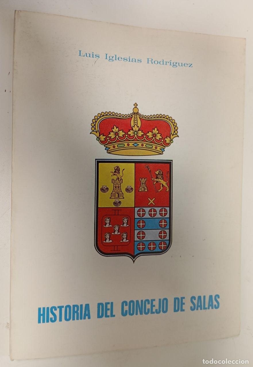 Libros: Historia del concejo de Salas. - Iglesias Rodr&iacute;guez, Luis