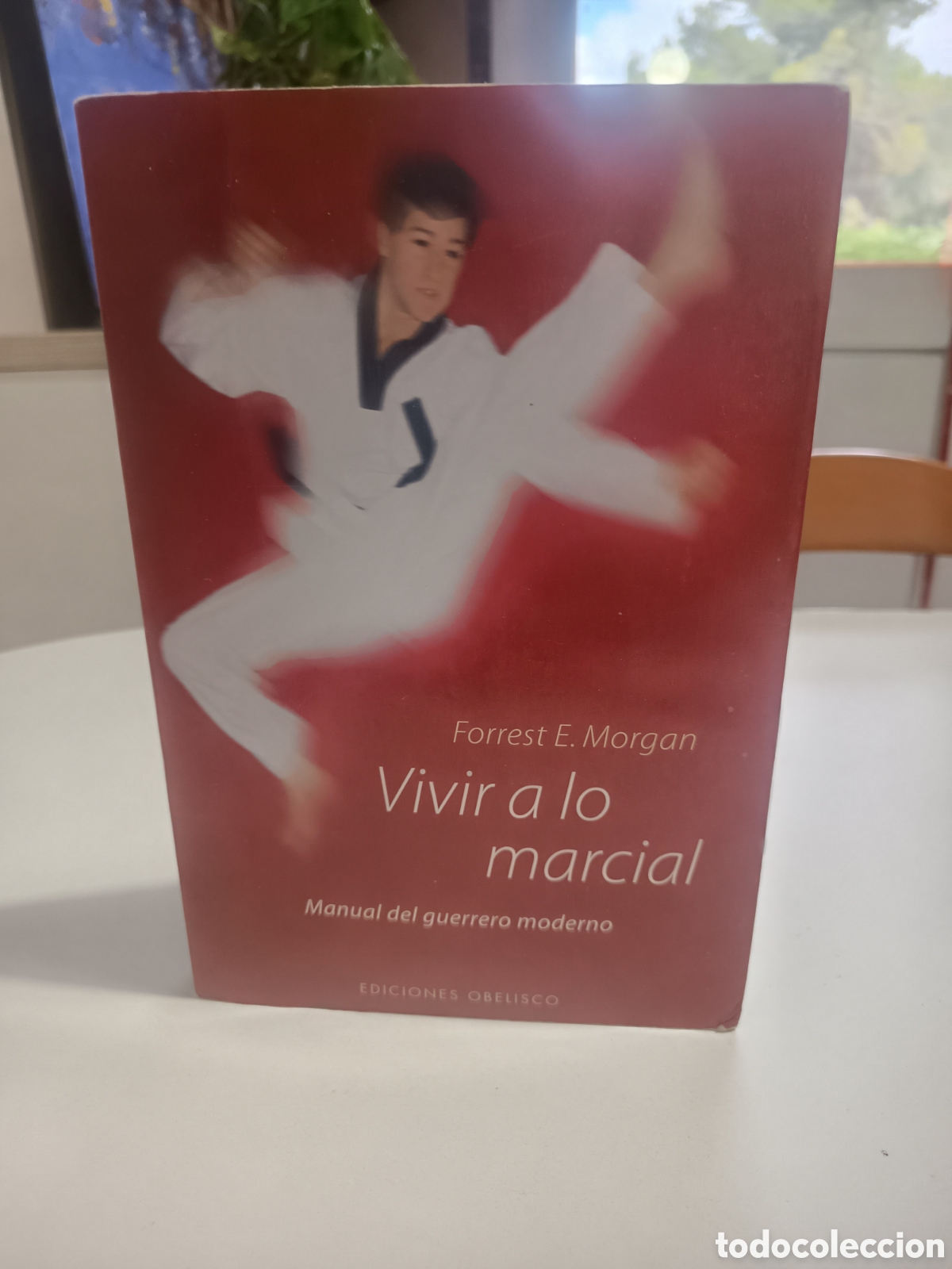 Libros: Vivir a lo marcial. Forrest E. Morgan - Foto 1
