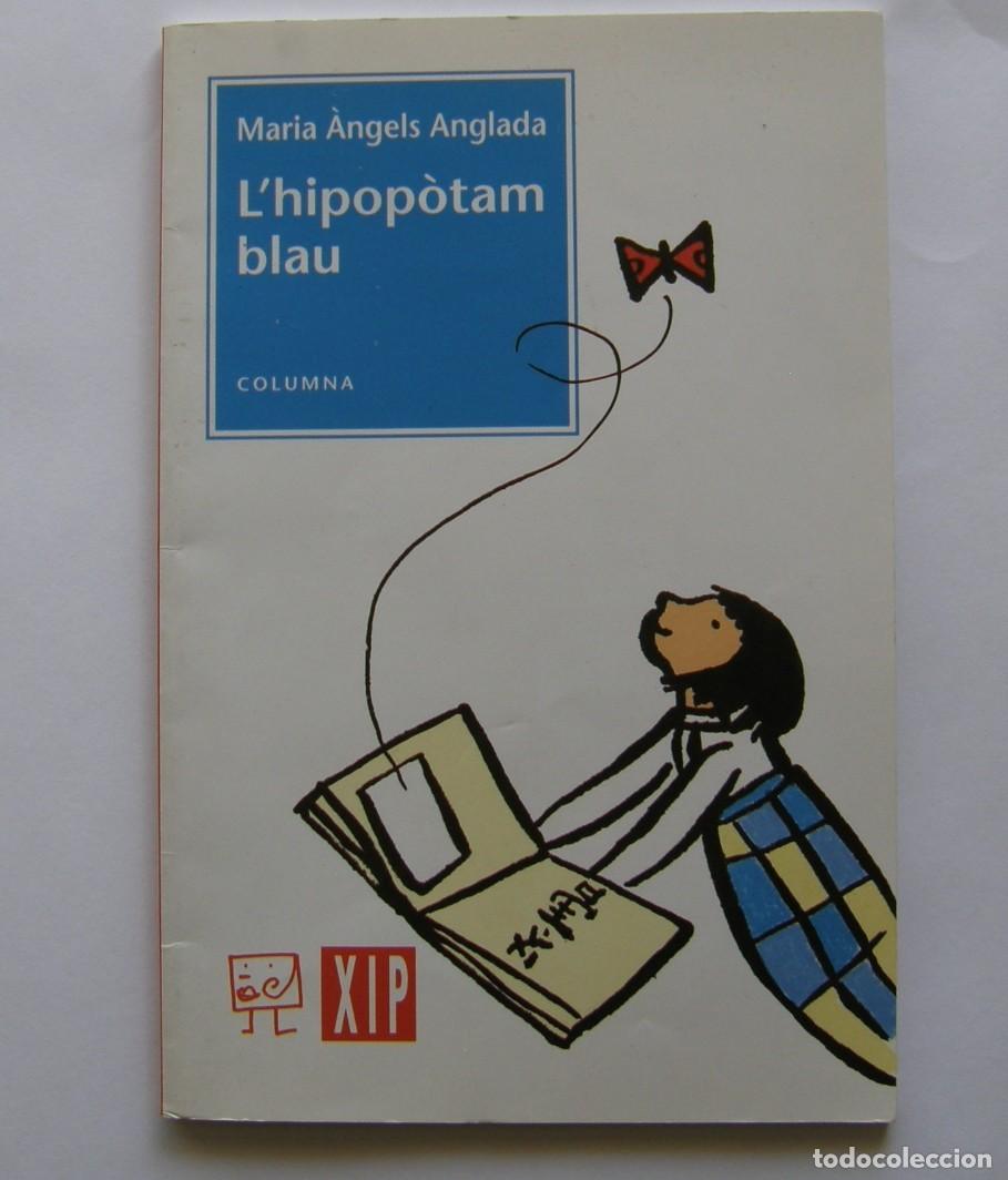 Livres: L'HIPOPOTEM BLAU Maria &Agrave;ngels Anglada