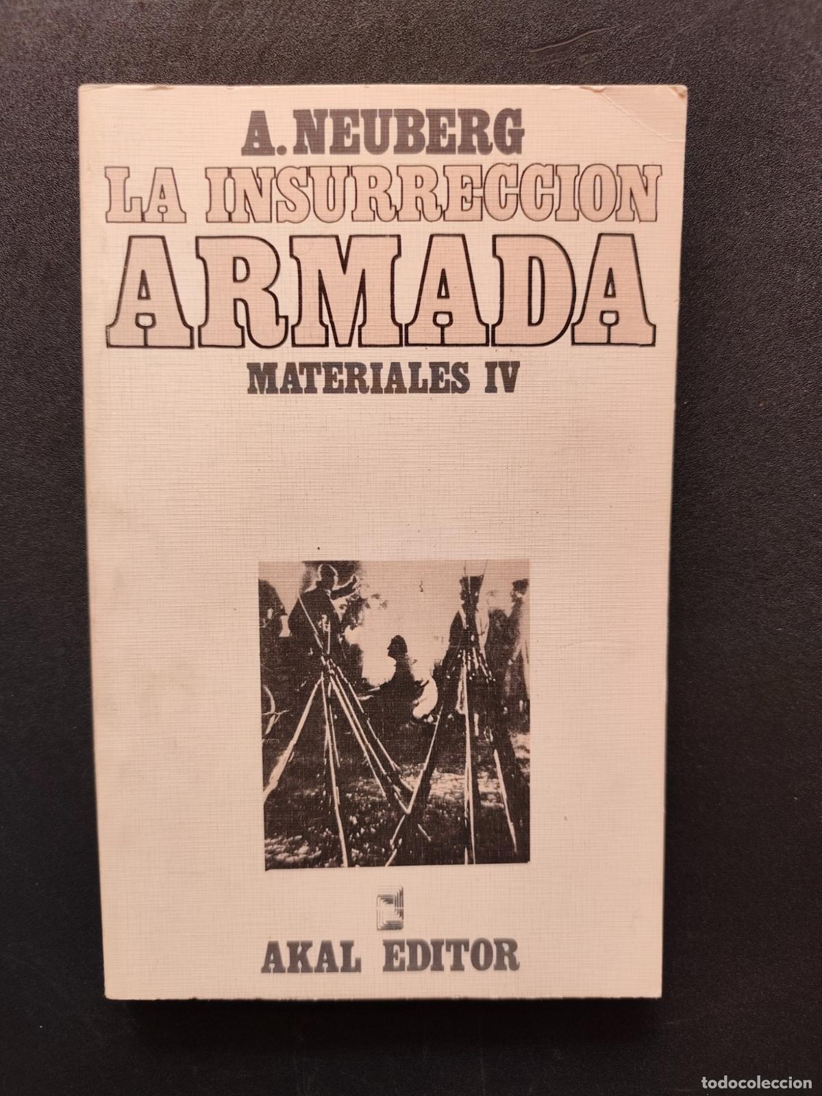 Libros: A. Neuberg - La insurreccion armada. Materiales IV - Foto 1