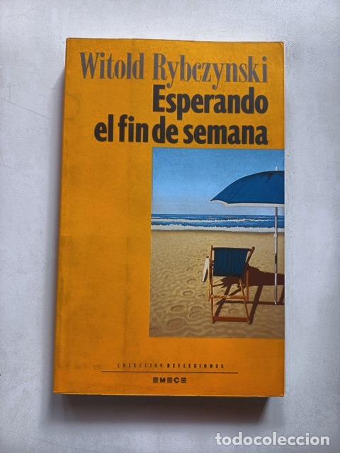 Livres: Witold Rybczynski - Esperando el fin de semana