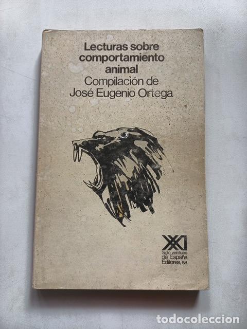 Livres: Jos&eacute; Eugenio Ortega (Comp.) - Lecturas sobre comportamiento animal