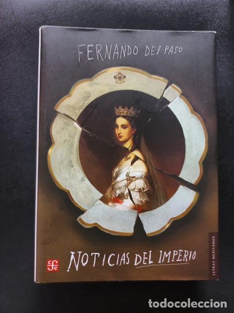 Libros: Fernando del Paso - Noticias del Imperio - Foto 1