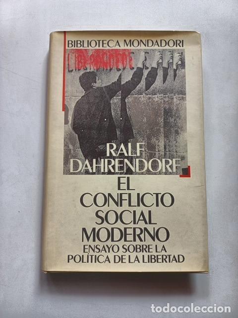 B&uuml;cher: Ralf Dahrendorf - El conflicto social moderno. Ensayo sobre la pol&iacute;tica de la libertad