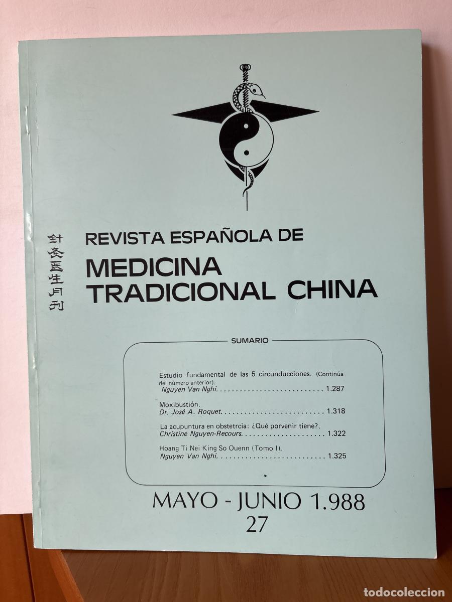 Libros: REVISTA ESPA&Ntilde;OLA DE MEDICINA TRADICIONAL CHINA. N&ordm;27. MAYO-JUNIO 1988 - DIRECTOR: NGUYEN VAN NGHI .