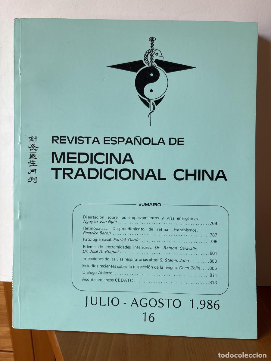 Livres: REVISTA ESPA&Ntilde;OLA DE MEDICINA TRADICIONAL CHINA. N&ordm;16. JULIO-AGOSTO 1986 - DIRECTOR: NGUYEN NGHI . SU