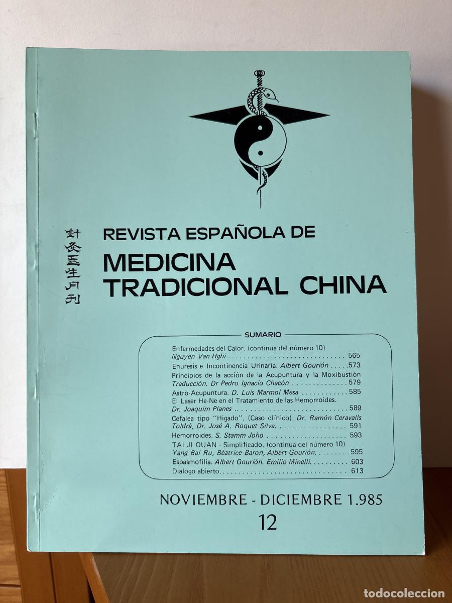 Livres: REVISTA ESPA&Ntilde;OLA DE MEDICINA TRADICIONAL CHINA. N&ordm;12. NOVIEMBRE-DICIEMBRE 1985 - DIRECTOR: NGUYEN NG