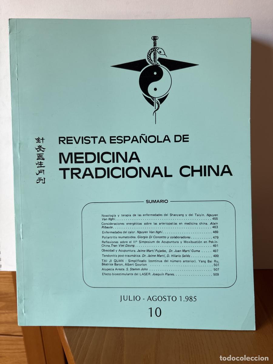 Livres: REVISTA ESPA&Ntilde;OLA DE MEDICINA TRADICIONAL CHINA. N&ordm;10. JULIO-AGOSTO 1985 - DIRECTOR: NGUYEN NGHI . SU