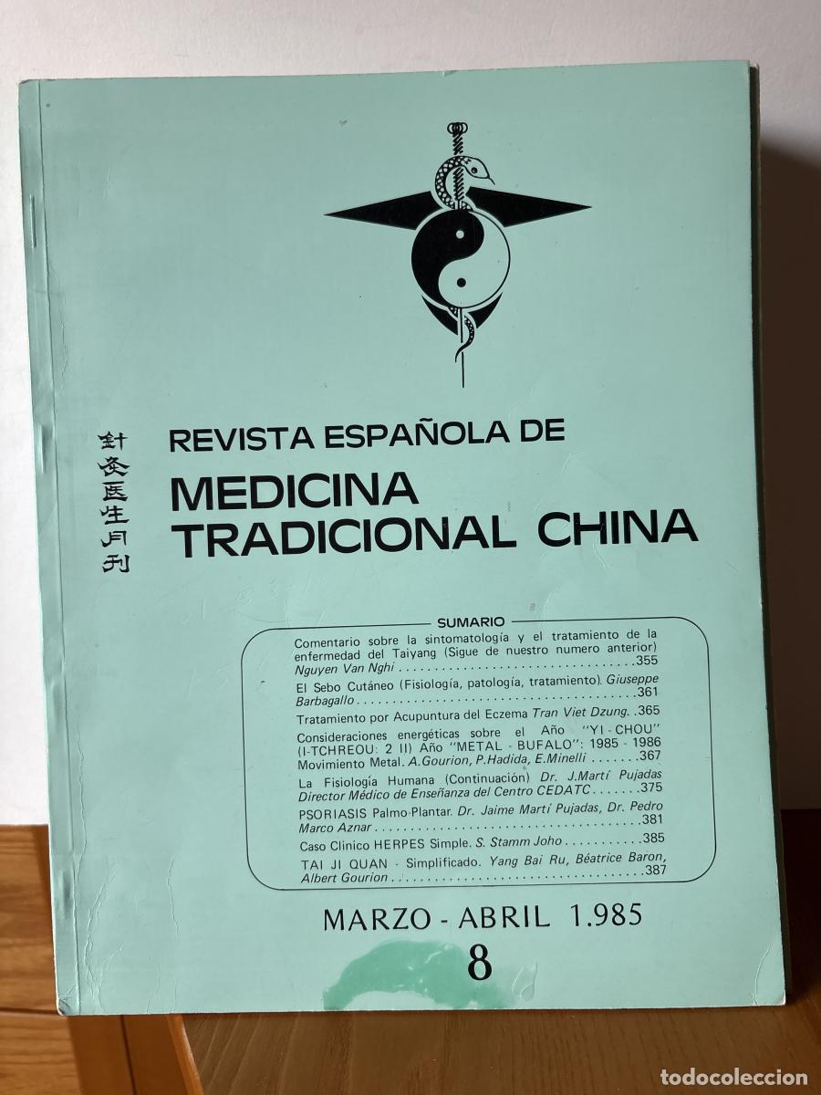 Livres: REVISTA ESPA&Ntilde;OLA DE MEDICINA TRADICIONAL CHINA. N&ordm;8. MARZO-ABRIL 1985 - DIRECTOR: NGUYEN NGHI . SUPE