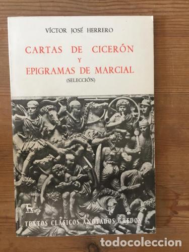 Libros: Cartas de Cicer&oacute;n y Epigramas de Marcial - Herrero, V&iacute;ctor Jos&eacute;