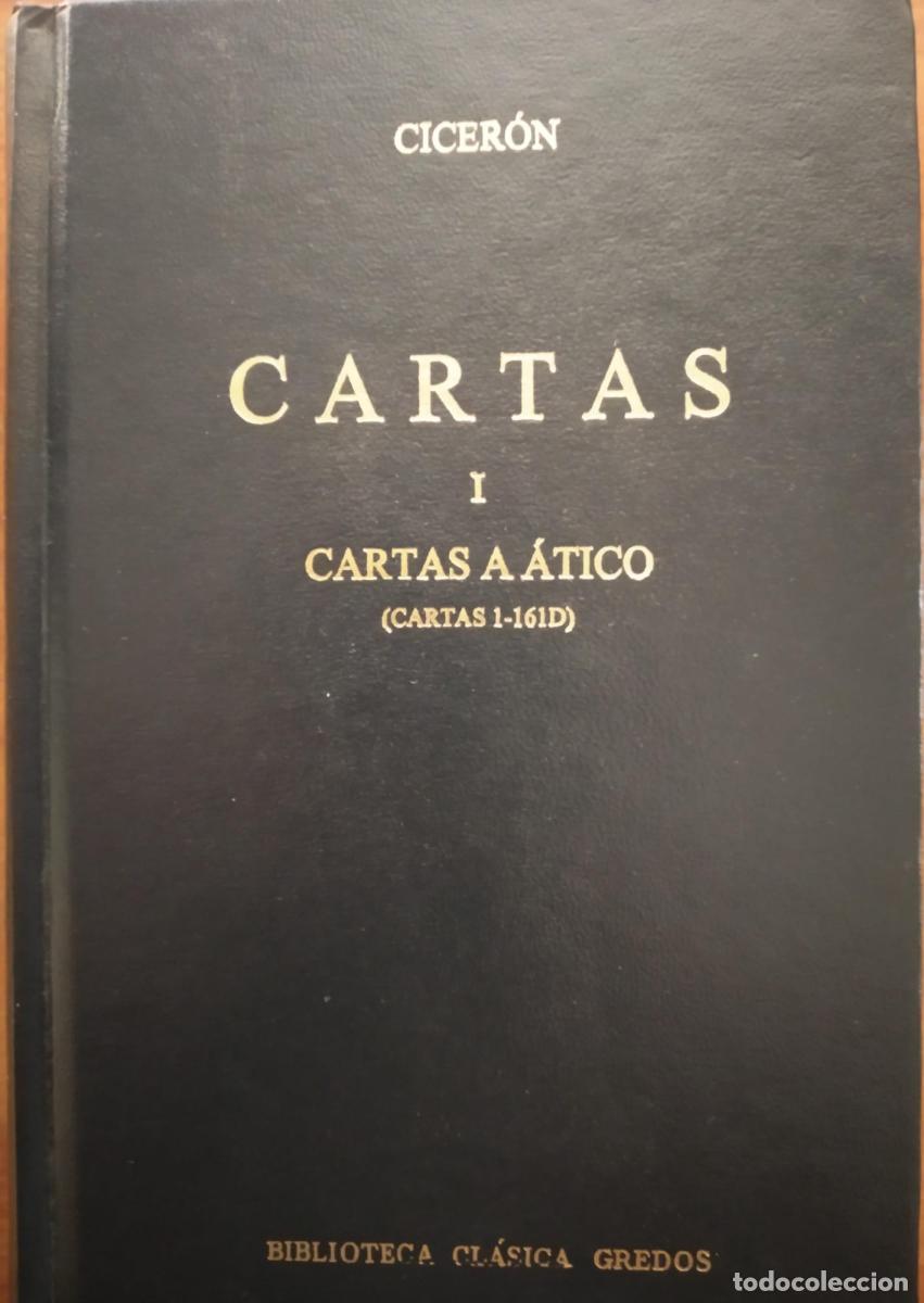 Libros: Cartas I : Cartas a &Aacute;tico (Cartas 1-161D) Biblioteca Cl&aacute;sica Gredos n&ordm; 223 - Cicer&oacute;n