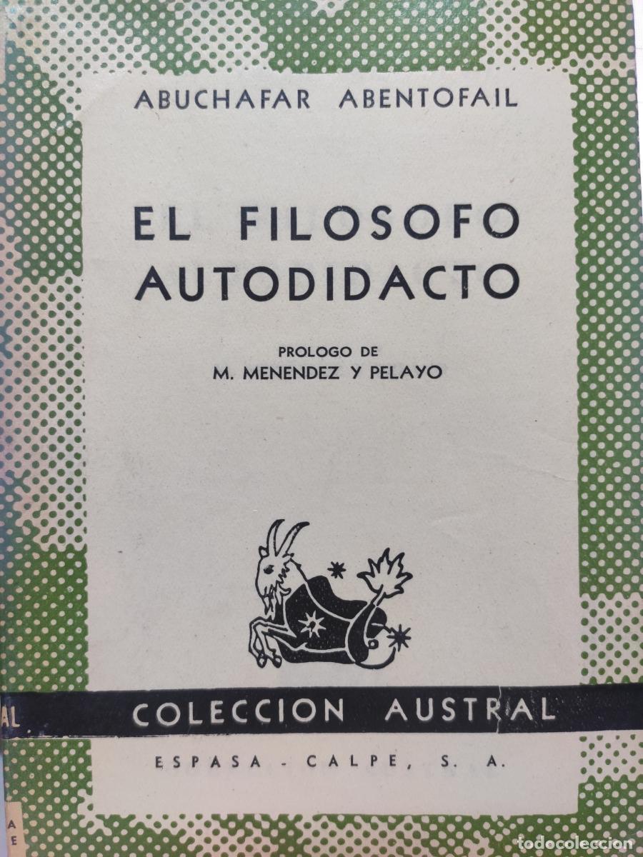 Libros: EL FIL&Oacute;SOFO AUTODIDACTO. - Abuchafar Abentofail