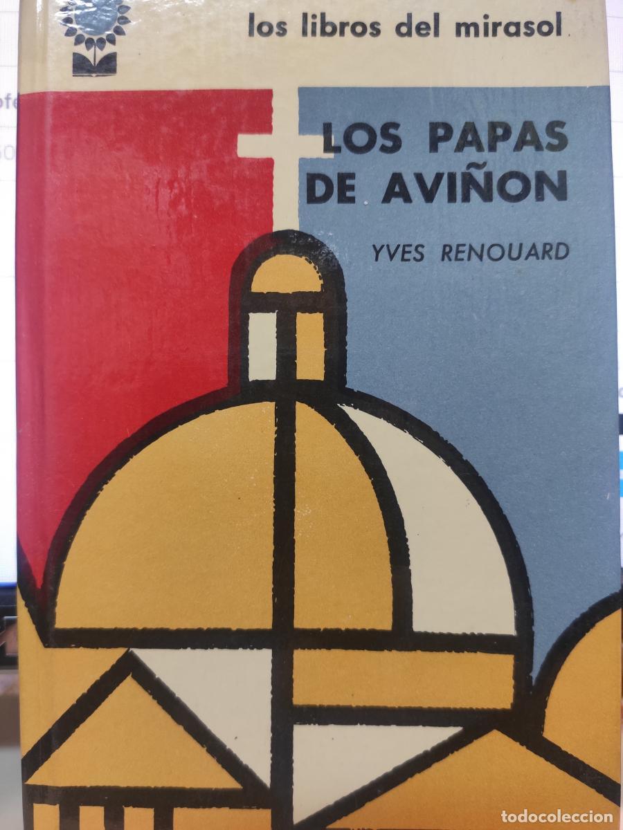 Libros: LOS PAPAS DE AVI&Ntilde;ON - Yves Renouard