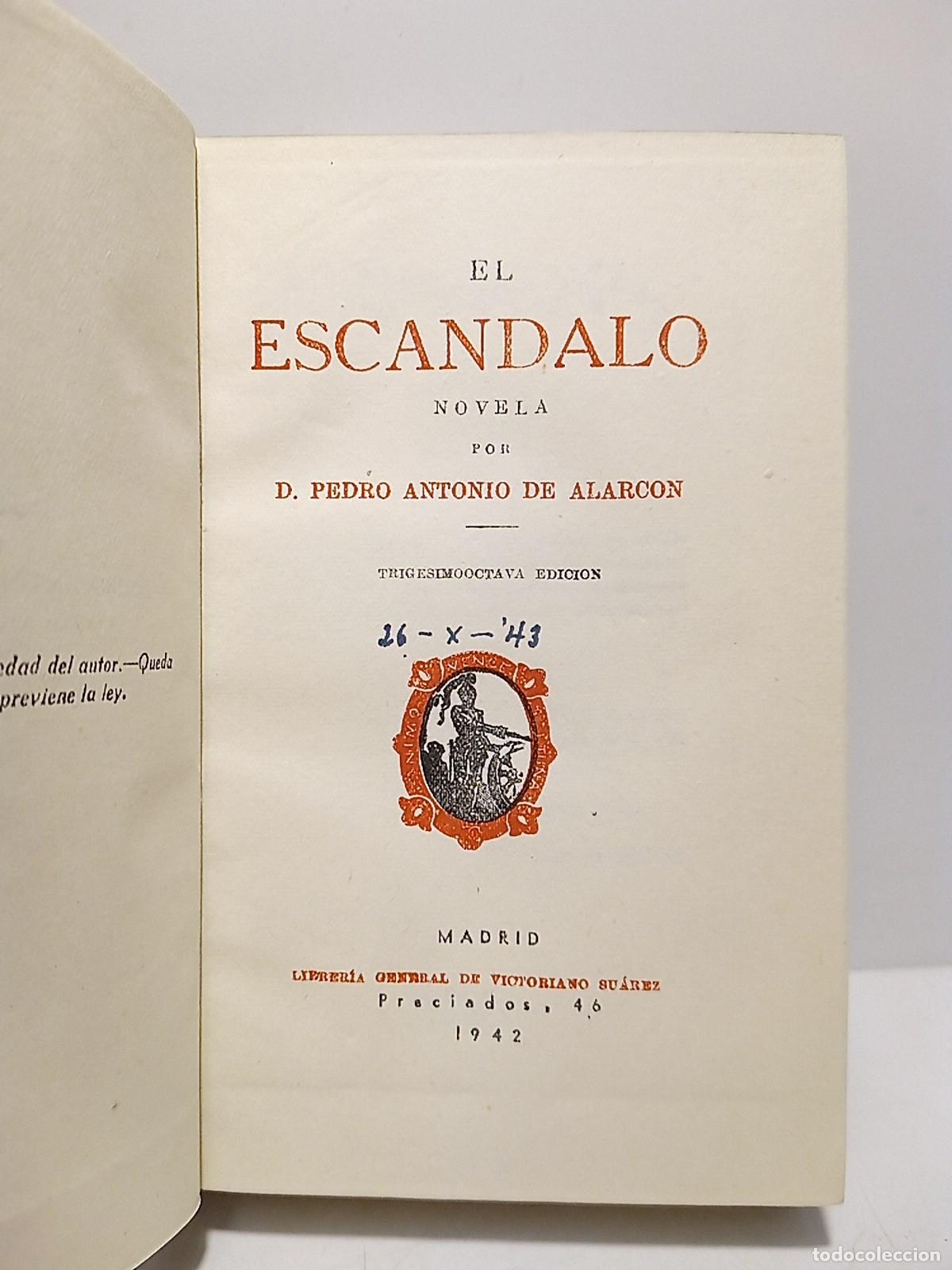Libros: ALARCON, Pedro Antonio de - El esc&aacute;ndalo (Novela) - Foto 2