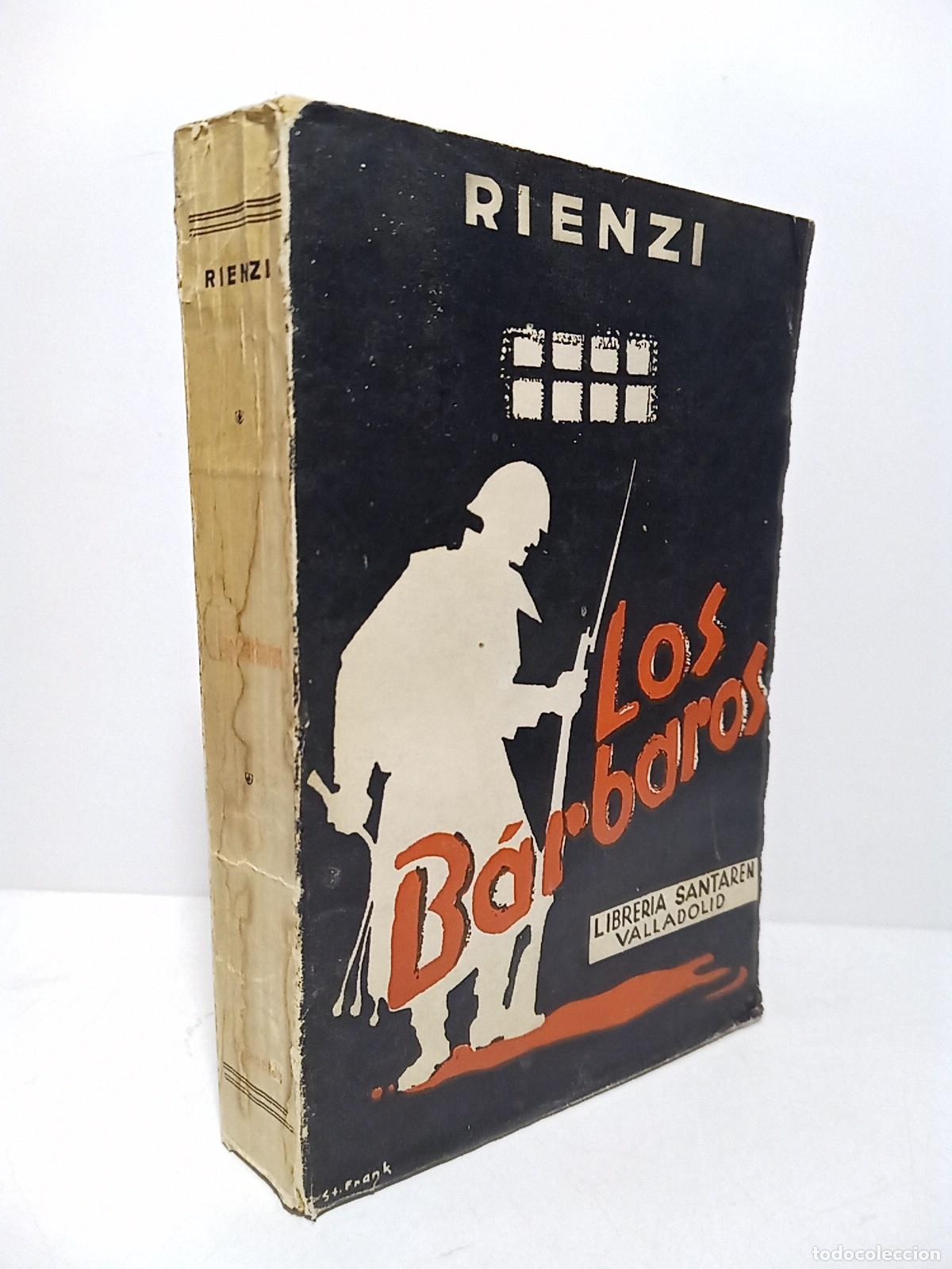 Libri di seconda mano: RIENZI [seud. de Manuel G&oacute;mez Domingo] - Los Barbaros