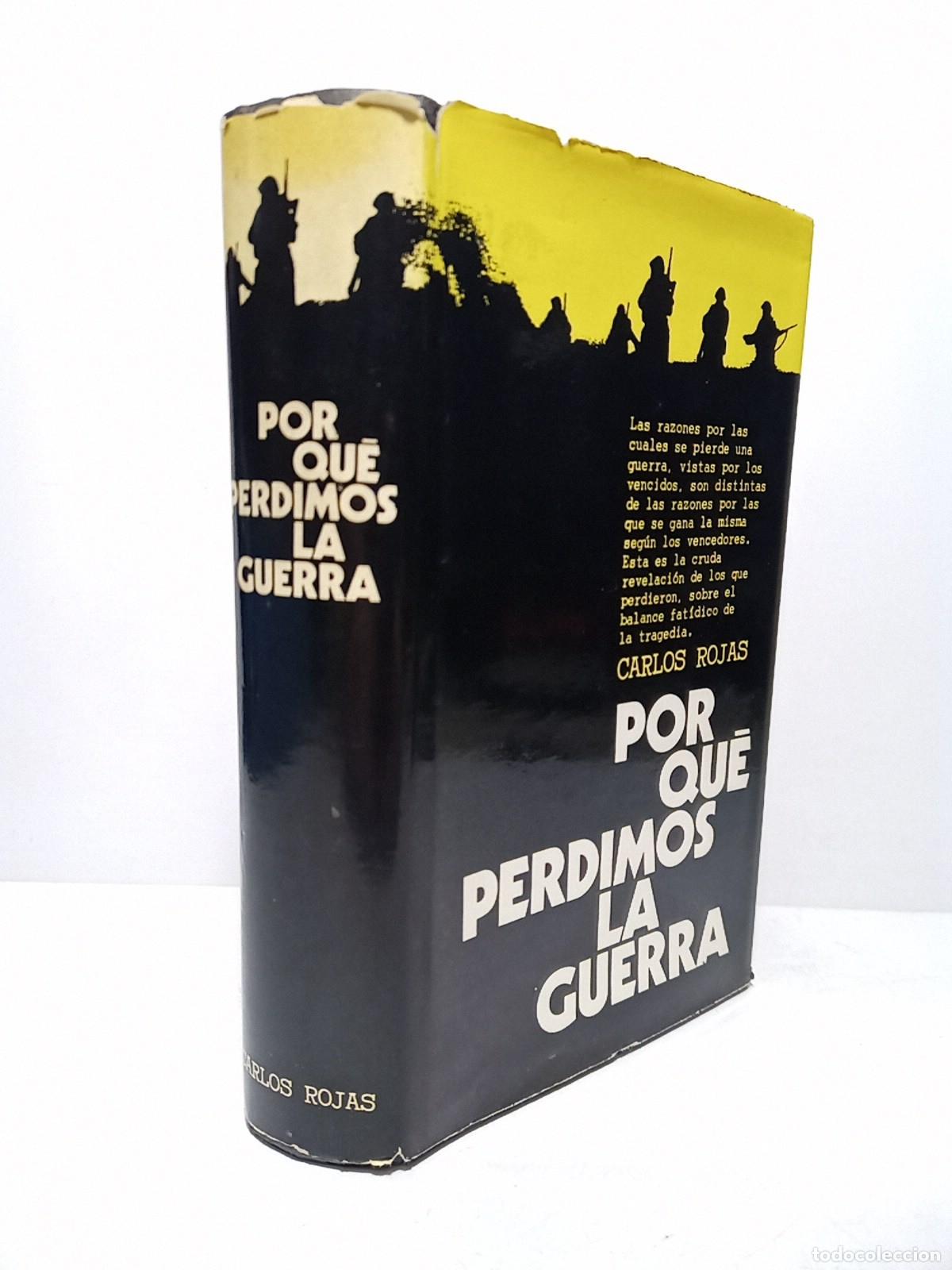 Libros: ROJAS, Carlos - Por qu&eacute; perdimos la guerra - Foto 1