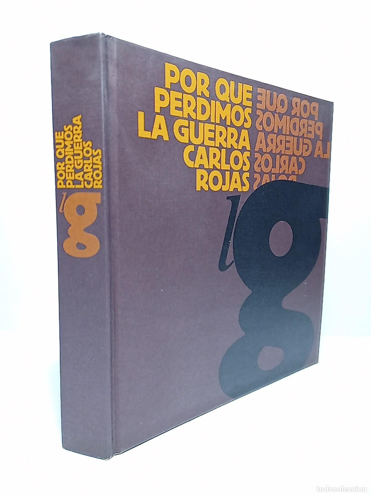 Libros: ROJAS, Carlos - Por qu&eacute; perdimos la guerra - Foto 1