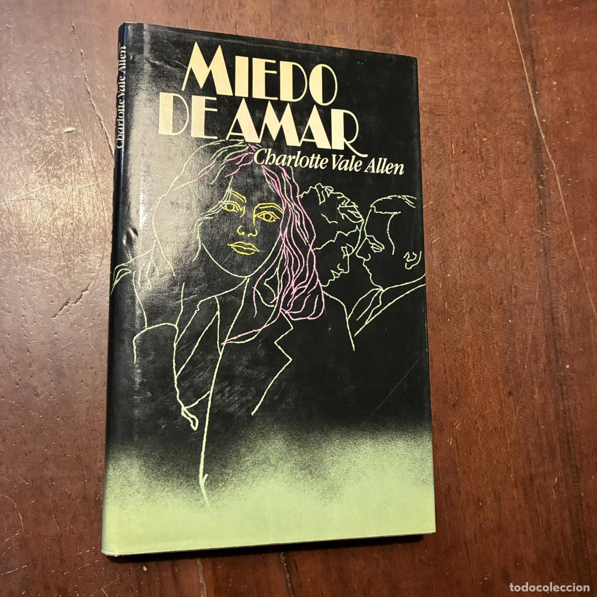 Libros: Miedo de amar - Charlotte Vale Allen - Foto 1