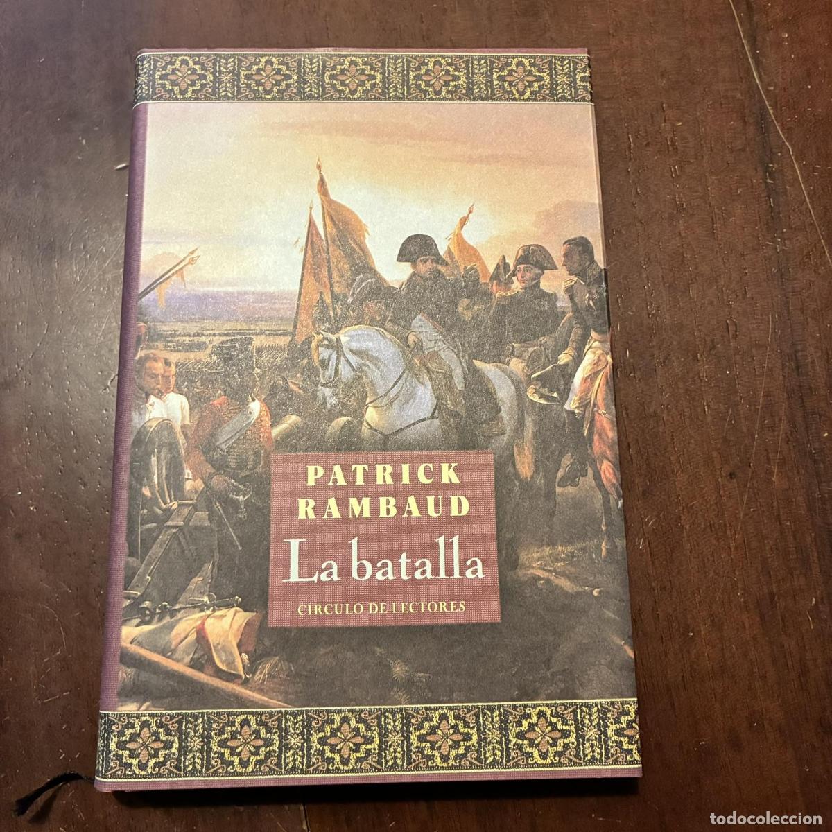Livres: La batalla - Patrick Rambaud