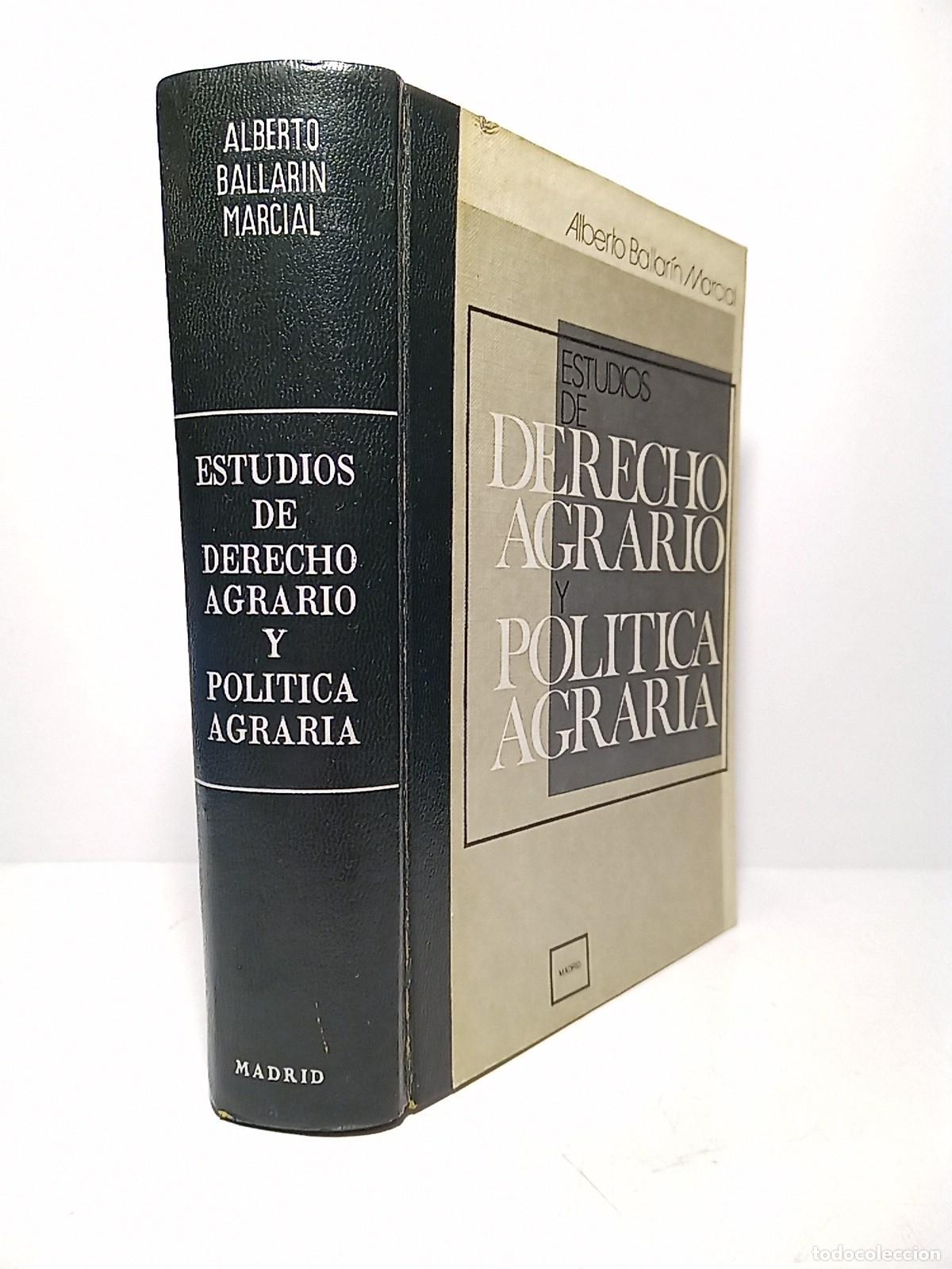 Libri di seconda mano: BALLARIN MARCIAL, Alberto - Estudios de Derecho Agrario y Pol&iacute;tica Agr&aacute;ria
