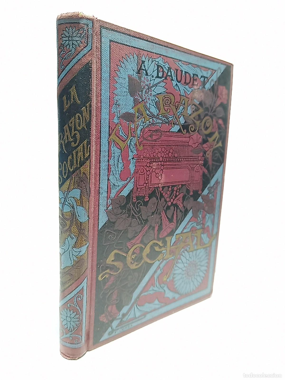 Libri di seconda mano: DAUDET, Alfonso - La raz&oacute;n social. Fromont y Risler: Costumbres parisienses. (Obra premiada por la A