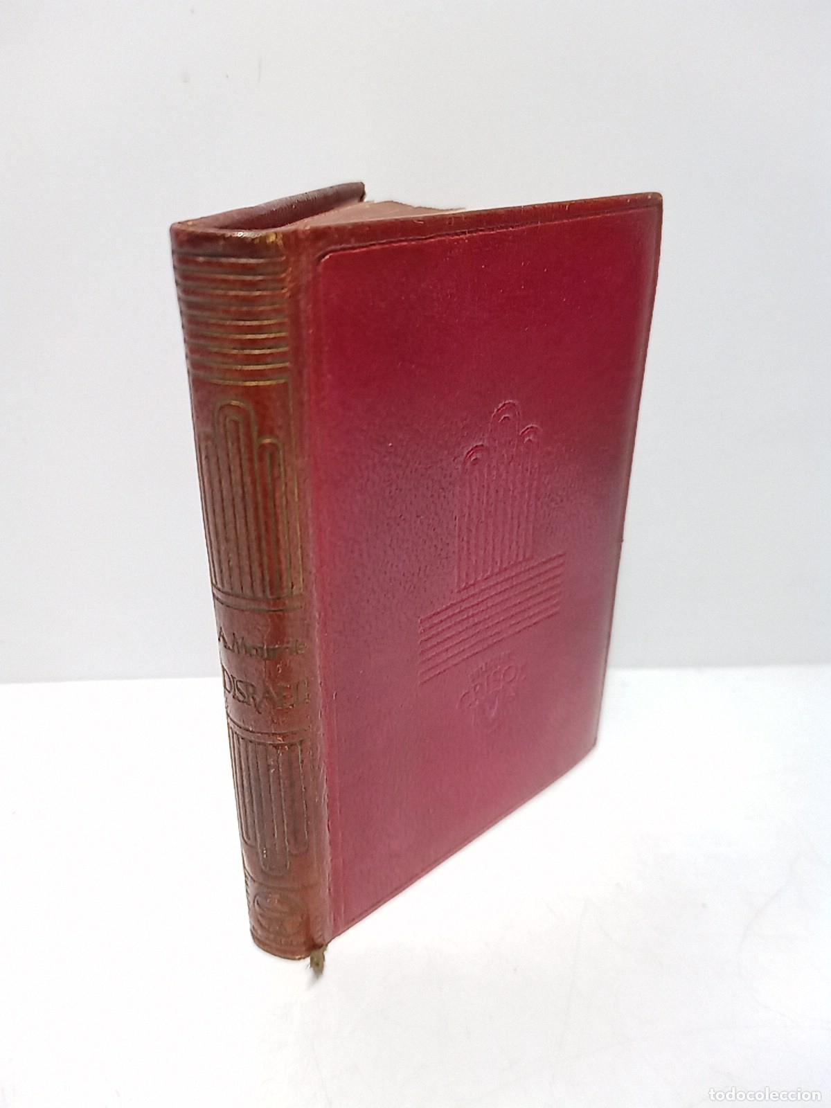 Libri di seconda mano: MAUROIS, Andr&eacute; - Disraeli / Traducci&oacute;n del franc&eacute;s por Remee de Hern&aacute;ndez; Nota preliminar de F. S.