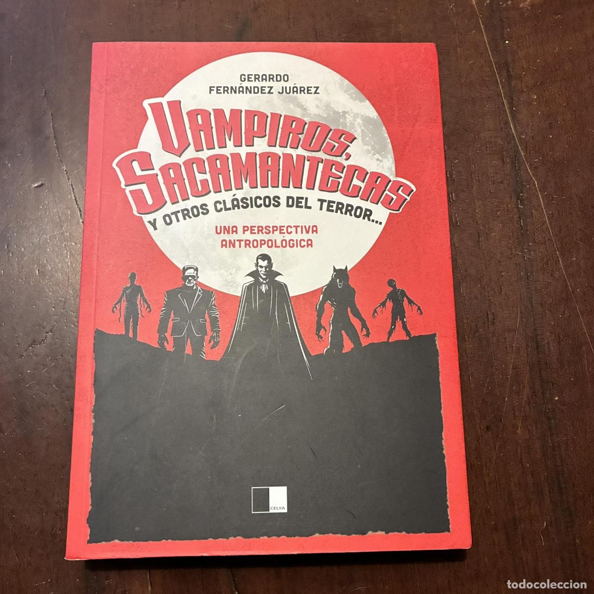 Livres: Vampiros, sacamantecas y otros cl&aacute;sicos del terror - Gerardo Fern&aacute;ndez Ju&aacute;rez