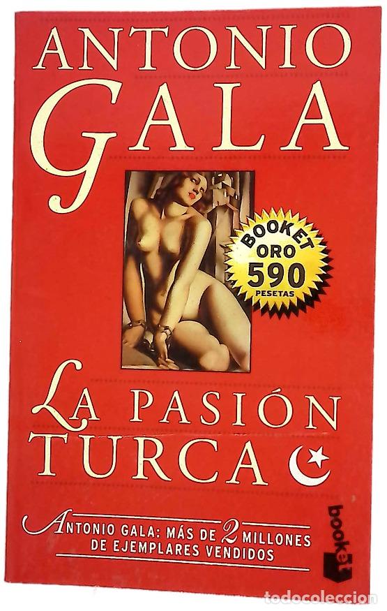 books: La pasi&oacute;n turca - Gala, Antonio