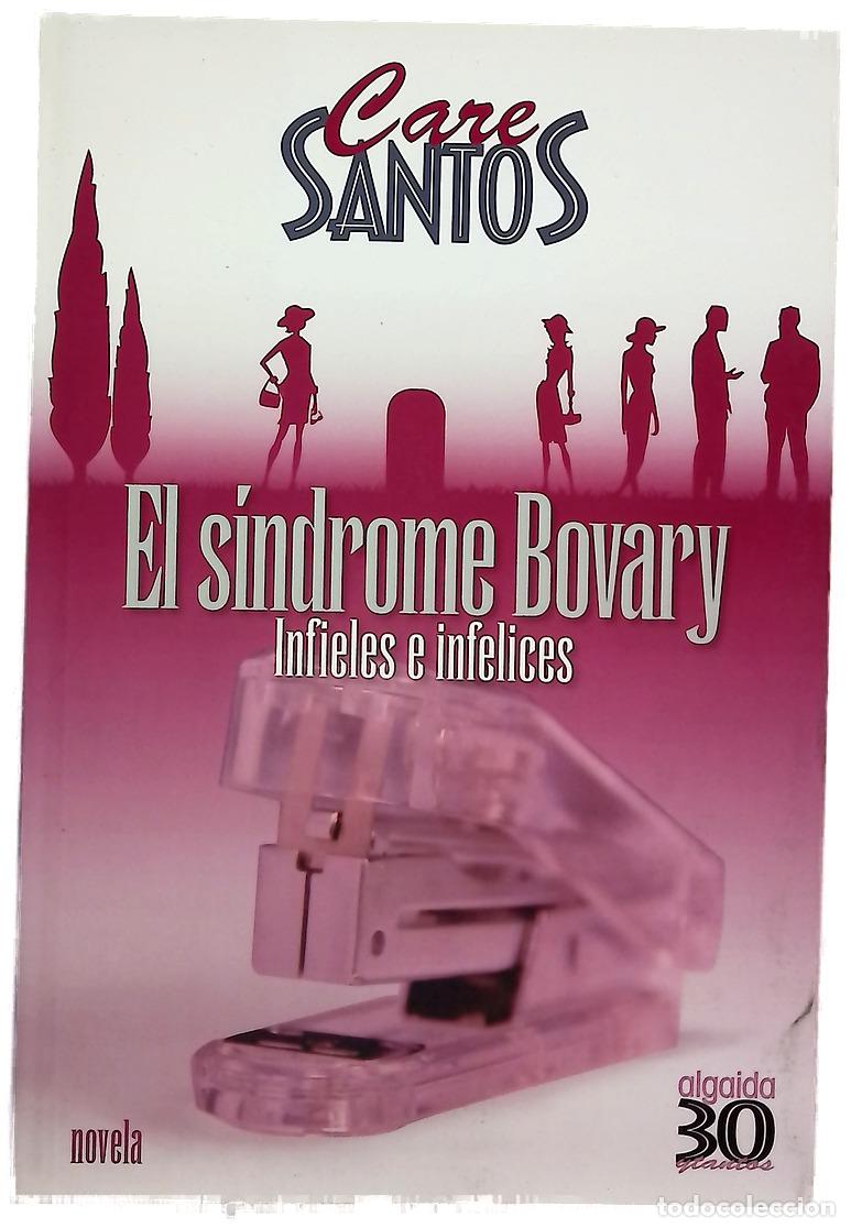 Libros: El s&iacute;ndrome Bovary - Santos, Care - Foto 1
