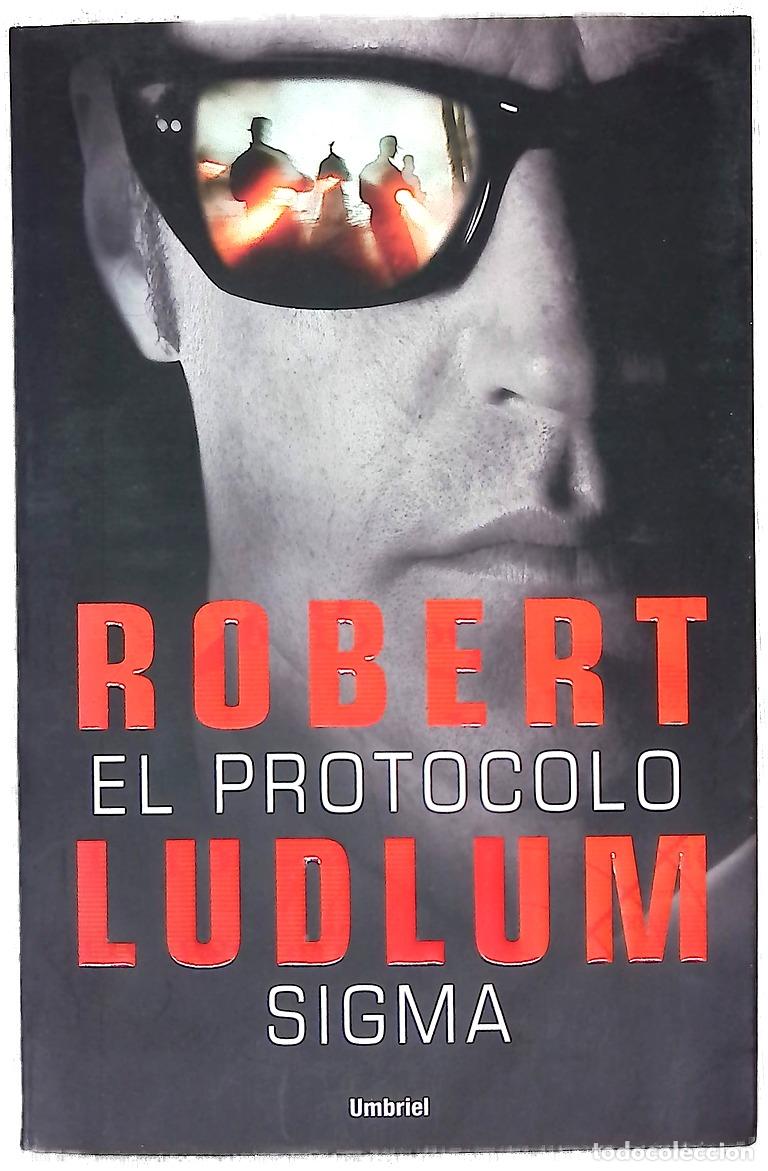 Libri di seconda mano: El protocolo sigma - Ludlum, Robert