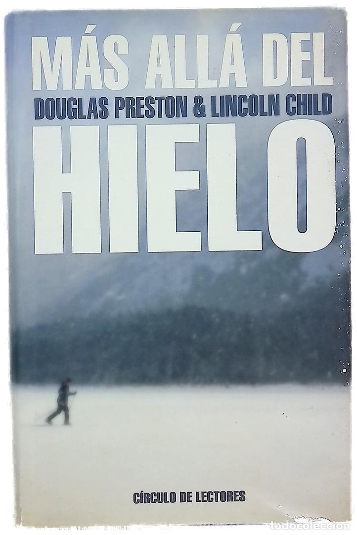 Livros em segunda m&atilde;o: M&aacute;s all&aacute; del hielo - Preston, Douglas J; Child, Lincoln