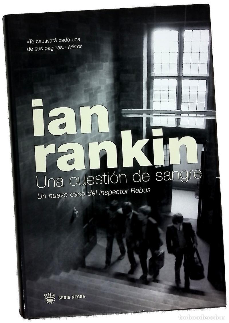 Libros: Una cuesti&oacute;n de sangre - Rankin, Ian; Mart&iacute;n, Francisco