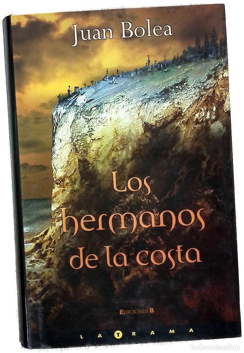 Libros: Los hermanos de la costa - Bolea, Juan - Foto 1