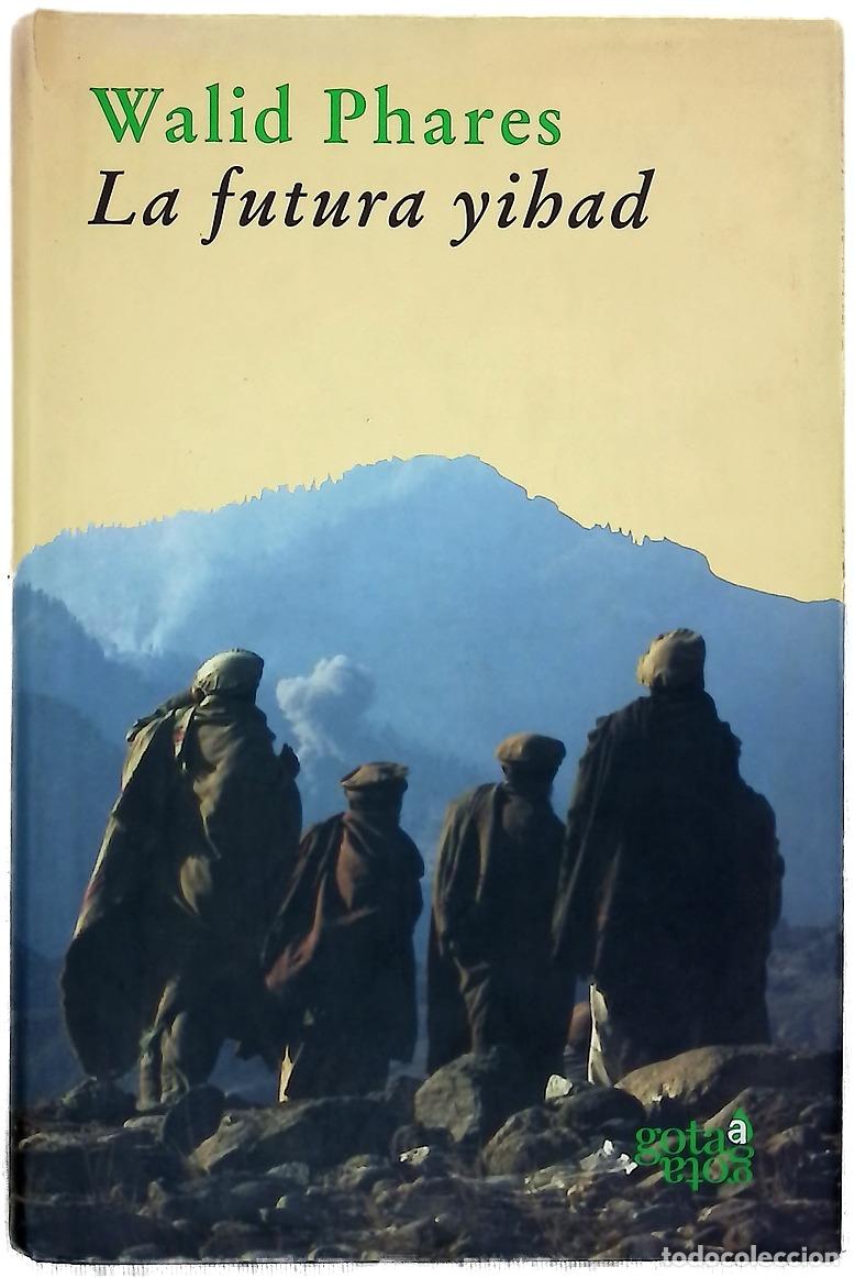Libros: La futura Yihad - Walid Phares