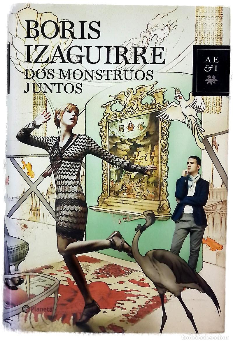 Libros: Dos monstruos juntos - Izaguirre, Boris - Foto 1