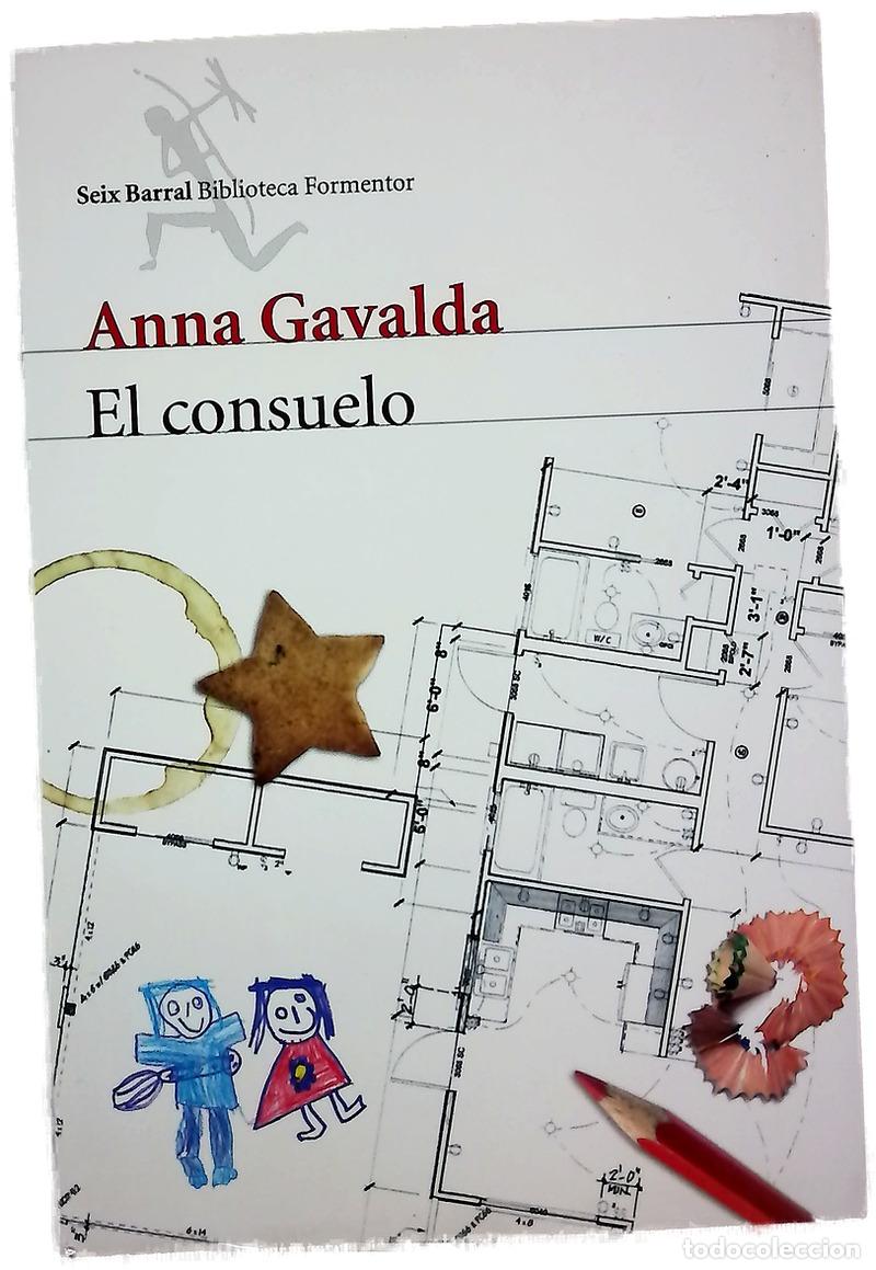 Livres: El consuelo - Gavalda, Anna