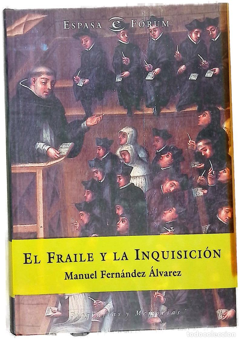 Livres: El fraile y la Inquisici&oacute;n