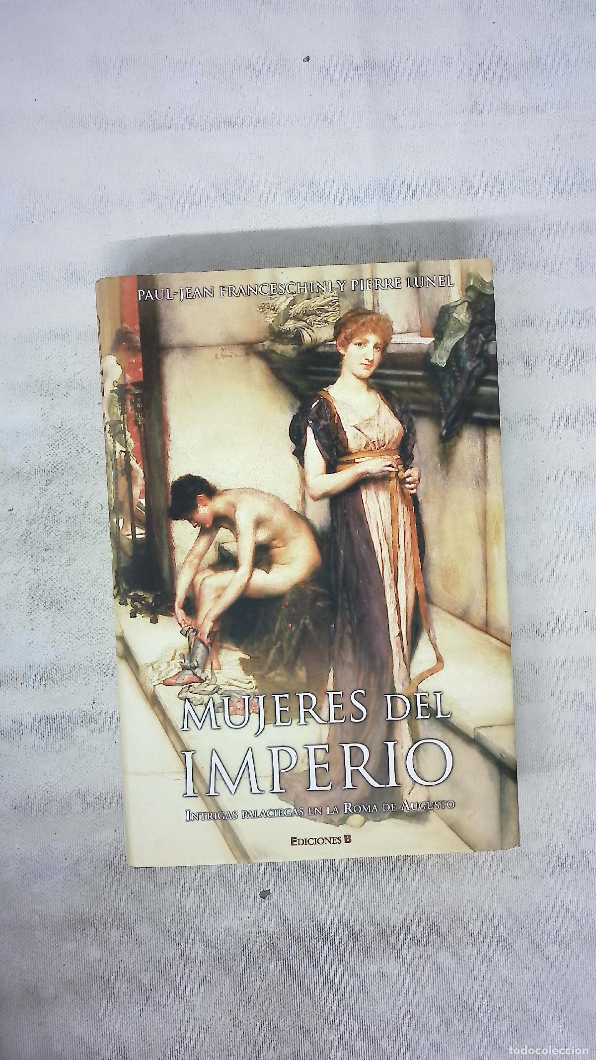 Livros em segunda m&atilde;o: Mujeres del imperio - Franceschini, Paul-Jean; Lunel, Pierre