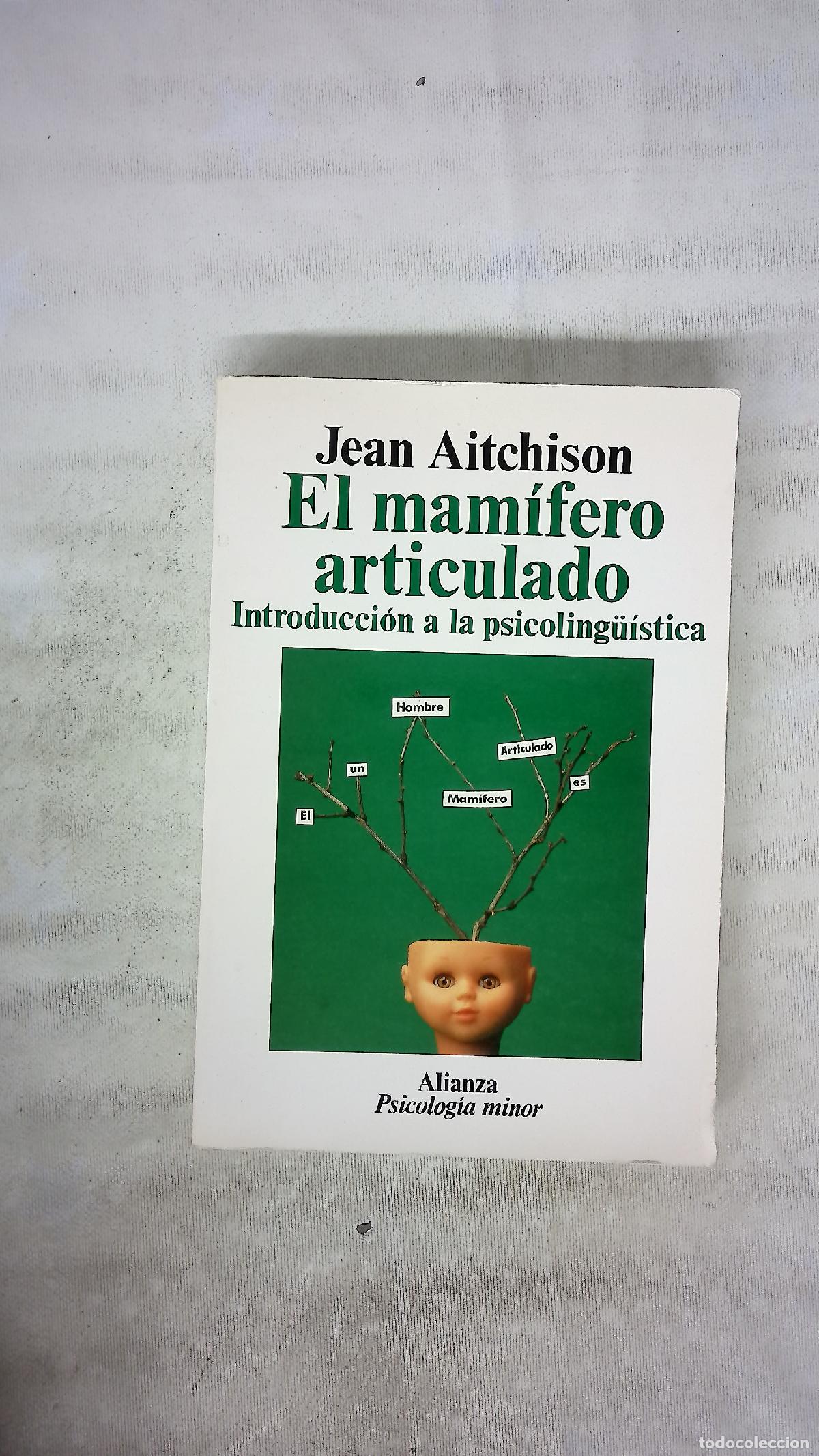 B&uuml;cher: El mam&iacute;fero articulado introducci&oacute;n a la psicoling&uuml;&iacute;stica
