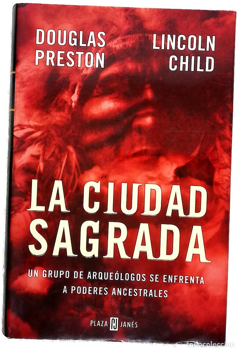 Livros em segunda m&atilde;o: La ciudad sagrada - Preston, Douglas; Lincoln, Child