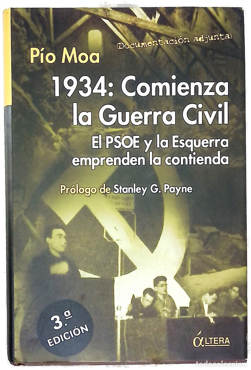 Livros em segunda m&atilde;o: 1934: comienza la Guerra Civil el PSOE y la Esquerra emprenden la contienda