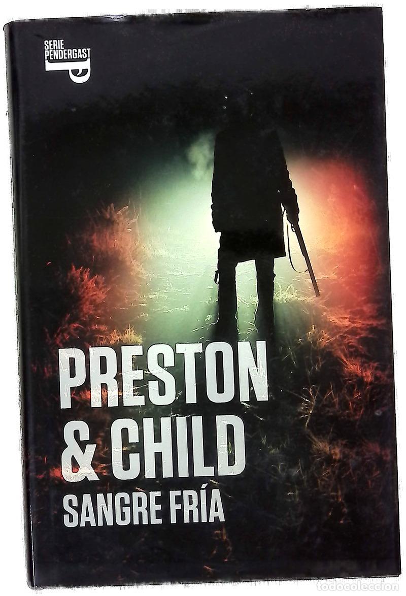 Libri di seconda mano: Sangre fr&iacute;a - Preston, Douglas J; Child, Lincoln; Gar&iacute; Puig, Fernando
