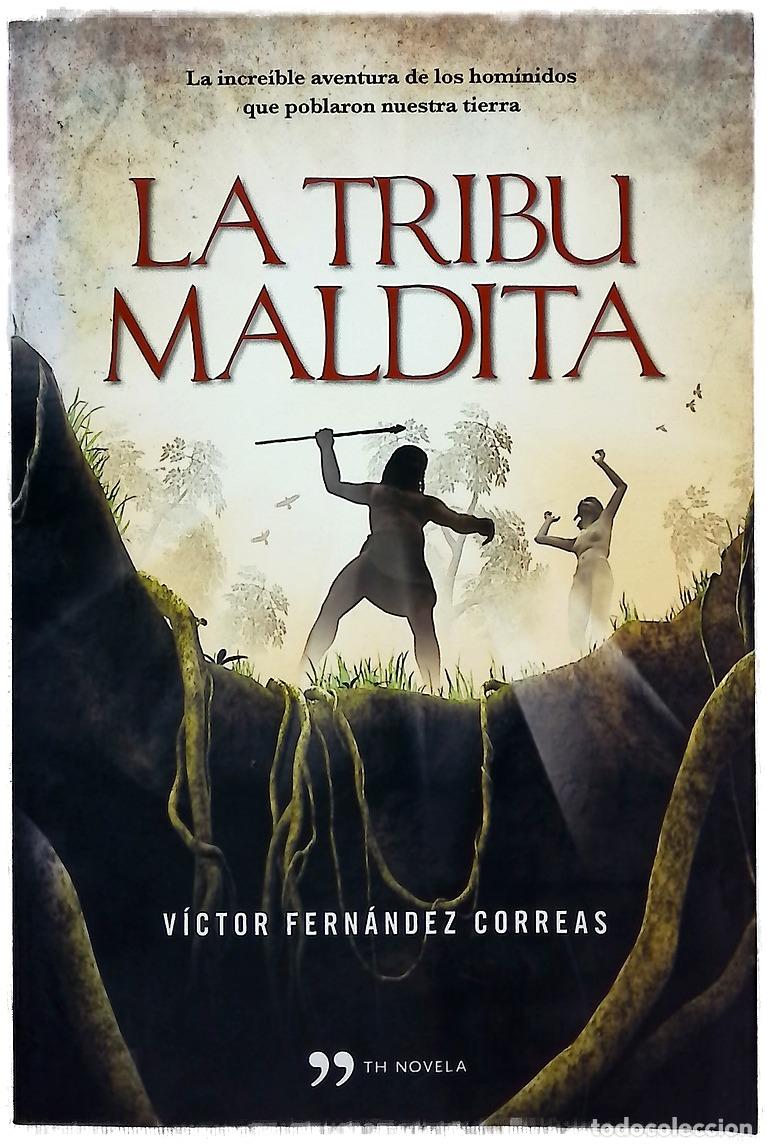 Livres: La tribu maldita - Fern&aacute;ndez Correas, V&iacute;ctor