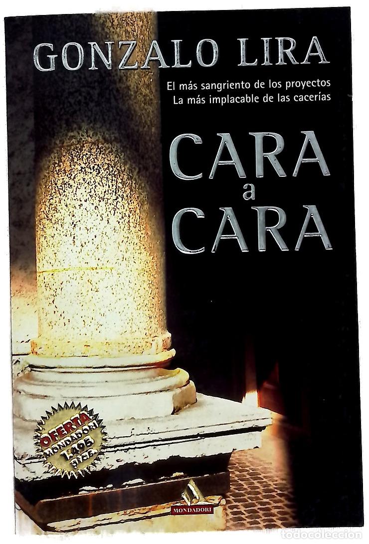 Libros: Cara a cara - Lira, Gonzalo - Foto 1