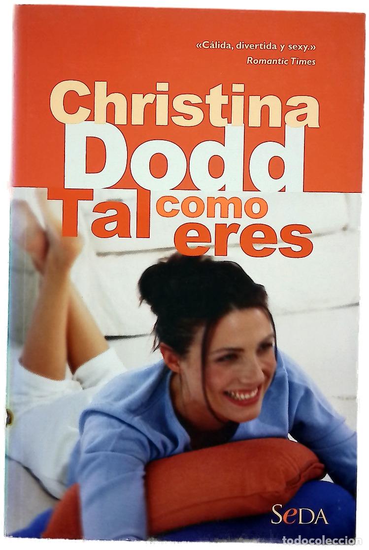 Libros: Tal como eres - Dodd, Christina - Foto 1