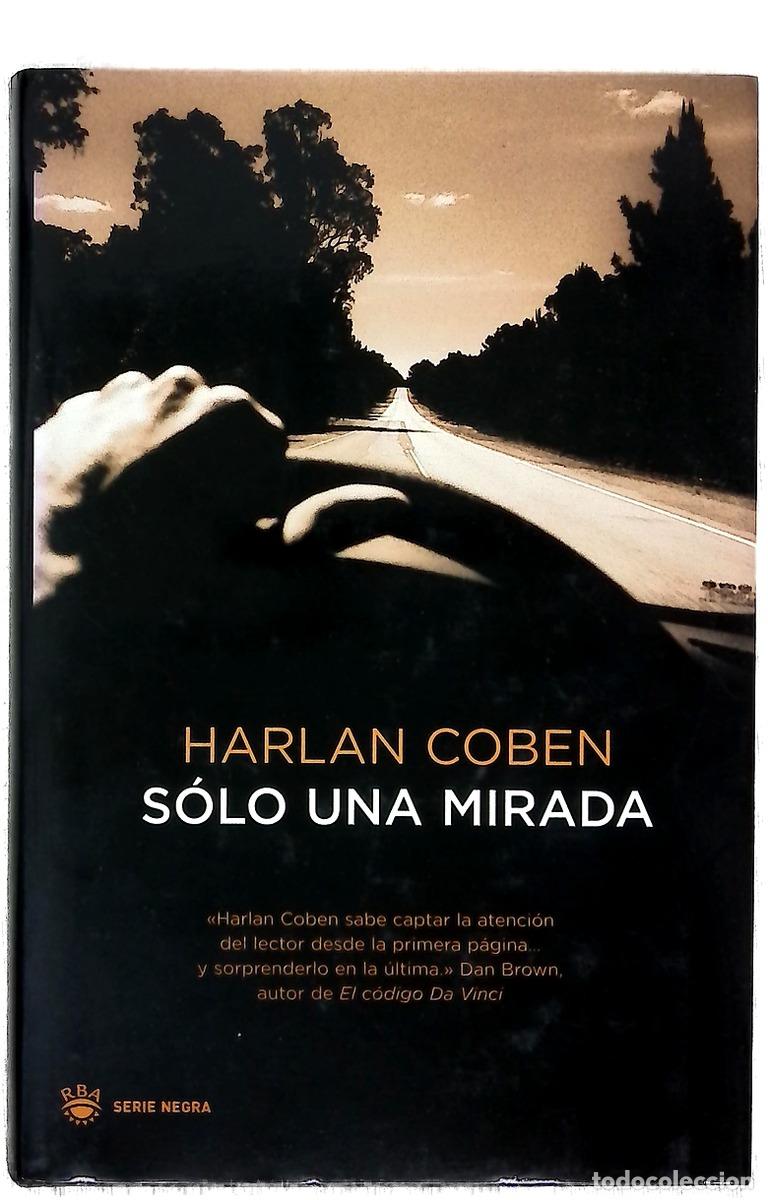 Libros: S&oacute;lo una mirada - Coben, Harlan - Foto 1