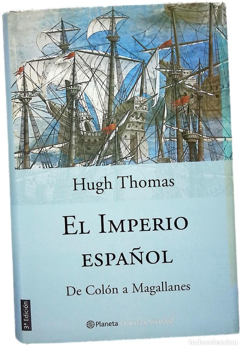 books: El Imperio espa&ntilde;ol de Col&oacute;n a Magallanes