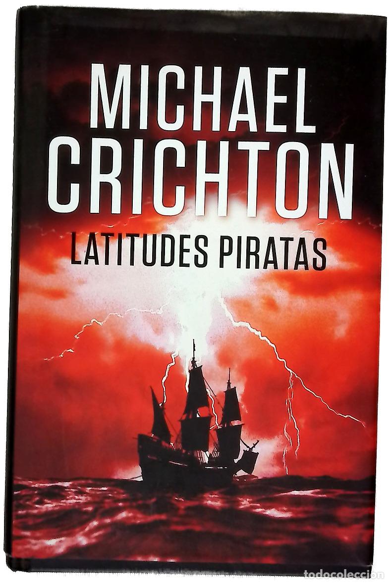 Livres: Latitudes piratas - Crichton, Michael